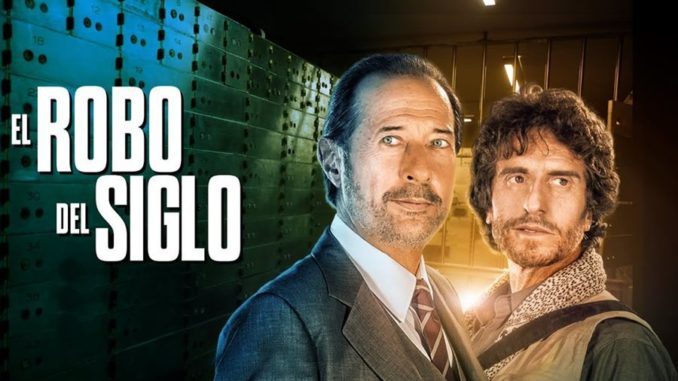 El robo del siglo
