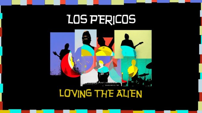 Loving-The-Alien-Los-Pericos-David-Bowie-Cover