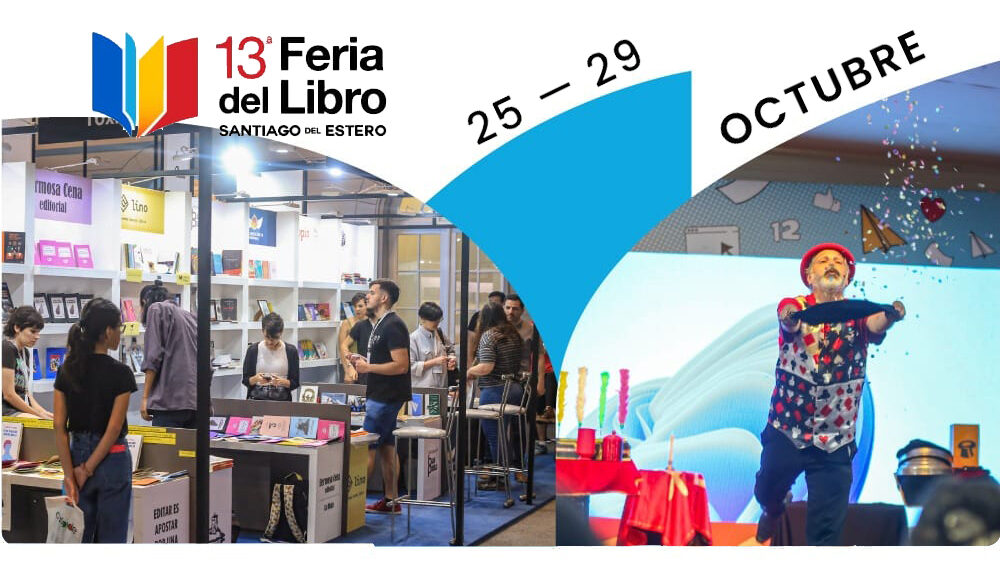 Arranca la 13ª Feria del Libro de Santiago del Estero – Contarte Cultura