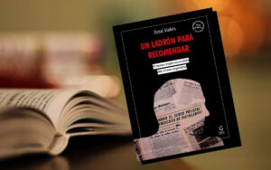 "Un ladrón para recomendar", de José Vales - Golpe a Golpe Ediciones