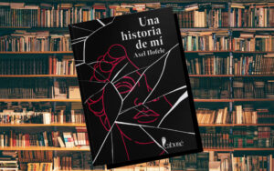 "Una historia de mí", de Axel Hofele - Editorial Caburé